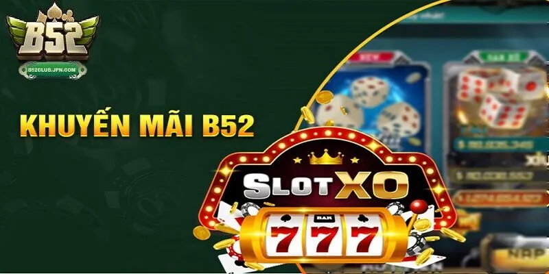 Tổng quan về khuyến mãi B52
